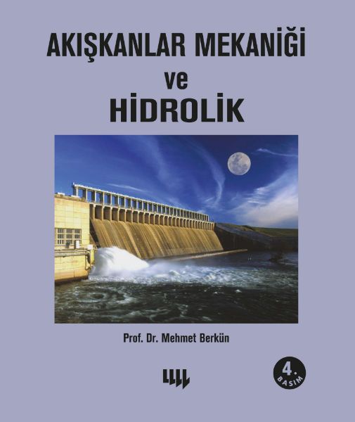 Akışkanlar Mekaniği ve Hidrolik 4.Basım resmi