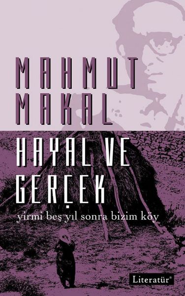 Hayal ve Gerçek Yirmi Beş Yıl Sonra Bizim Köy resmi