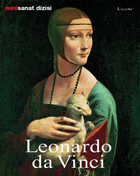 Leonardo da Vinci; Hayatı ve Eserleri resmi