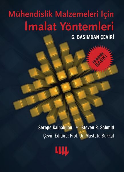 Mühendislik Malzemeleri için  İmalat Yöntemleri 6.Basımdan Çeviri (Ekonomik Baskı) resmi