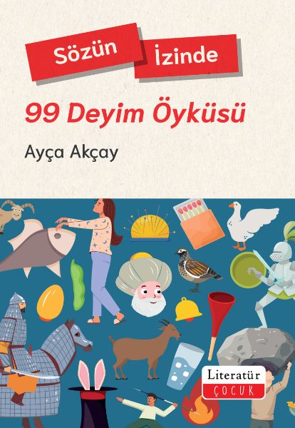 Sözün İzinde - 99 Deyim Öyküsü resmi
