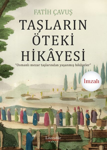 Taşların Öteki Hikâyesi (İmzalı) resmi