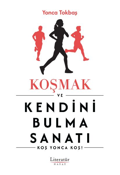 Koşmak ve Kendini Bulma Sanatı resmi