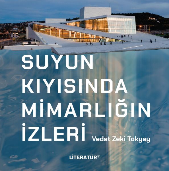 Suyun Kıyısında Mimarlığın İzleri resmi