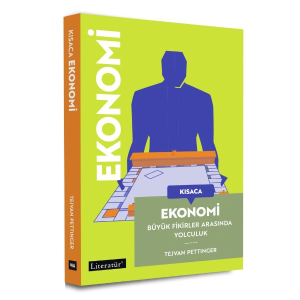 Kısaca Ekonomi - Büyük Fikirler Arasında Yolculuk resmi